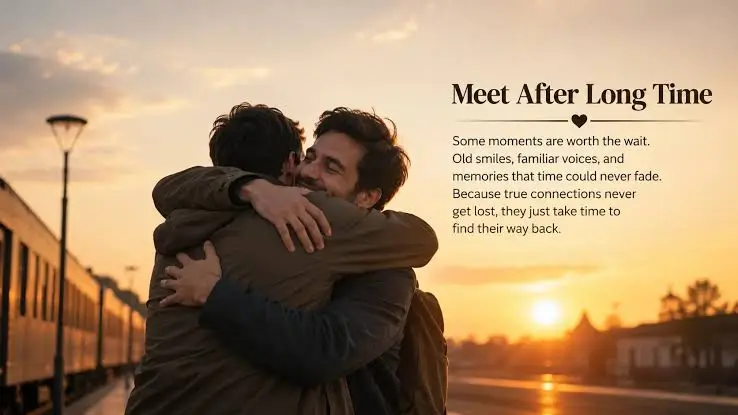 Romantic After Long Time Meet Caption for a long-awaited reunion