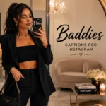 Baddies Captions for Instagram for a confident mirror selfie