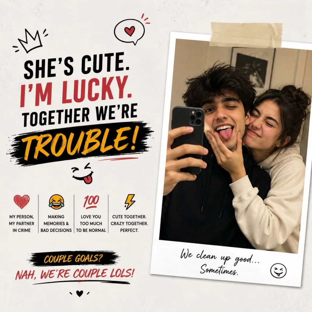 Funny Instagram captions for boys love for a playful couple selfie