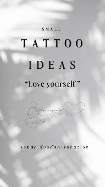 Vertical aesthetic graphic featuring text that reads "Love Tattoo Captions For Instagram: SMALL TATTOO IDEAS", the quote '"Love yourself"', a line-art illustration of a seated person connected to a heart outline, and Thai text at the bottom overlaying a soft leaf shadow background.
