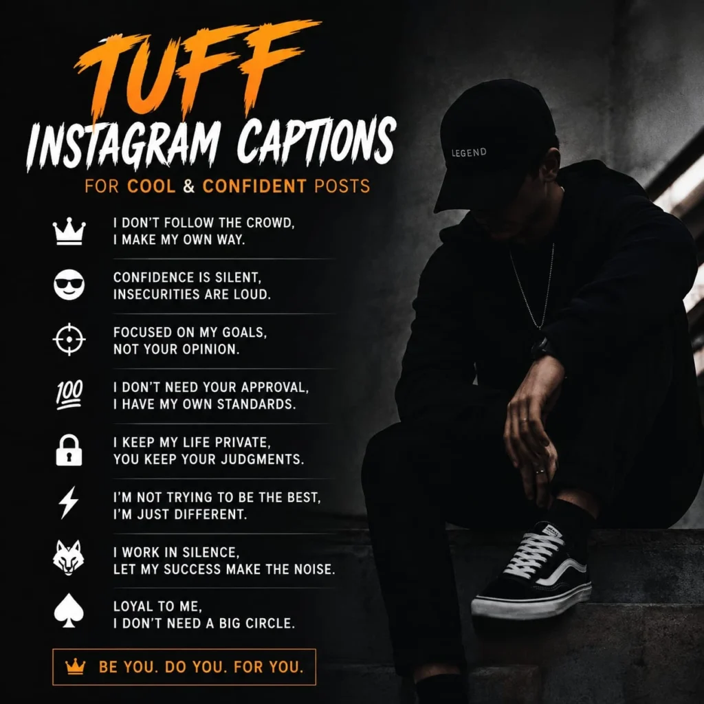 Tuff Instagram captions for cool and confident Instagram posts