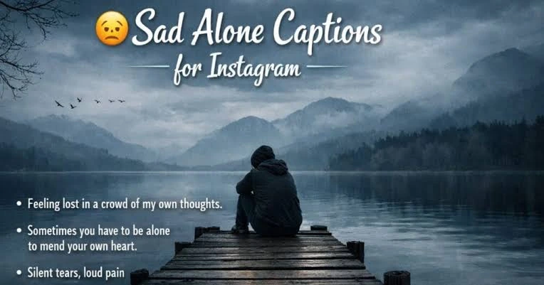 Deep Alone Captions Instagram for thoughtful and emotional photos